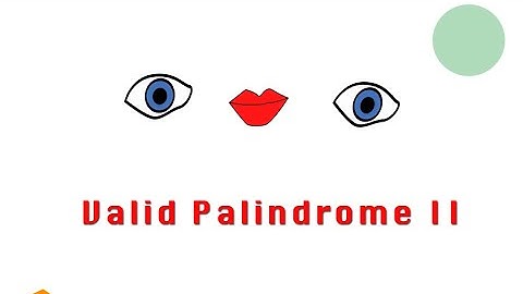 Palindrome II - JAVA Solution