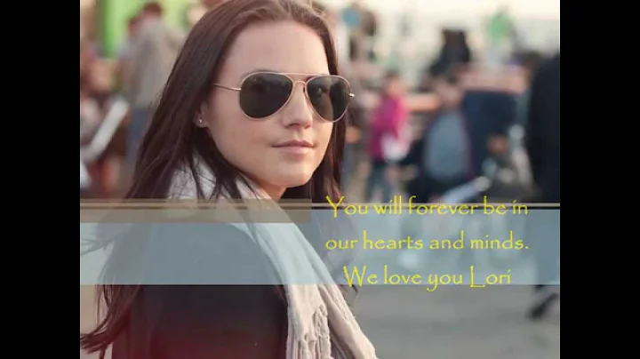 Tribute to Lori Ellis - created Sept 27, 2014