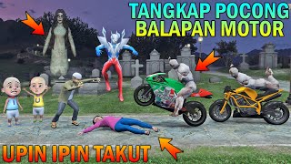 ULTRAMAN TANGKAP HANTU POCONG NAIK MOTOR UGAL UGALAN, UPIN IPIN TAKUT - GTA 5 BOCIL SULTAN