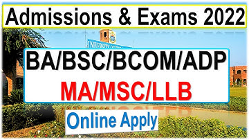 Ba Bsc Adp Bcom Adc Ada Ads Ma Msc Llb | Admissions 2022 | Exams 2022 | Punjab University | Pu News