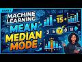 Machine Learning Basics: Mean, Median, and Mode Explained