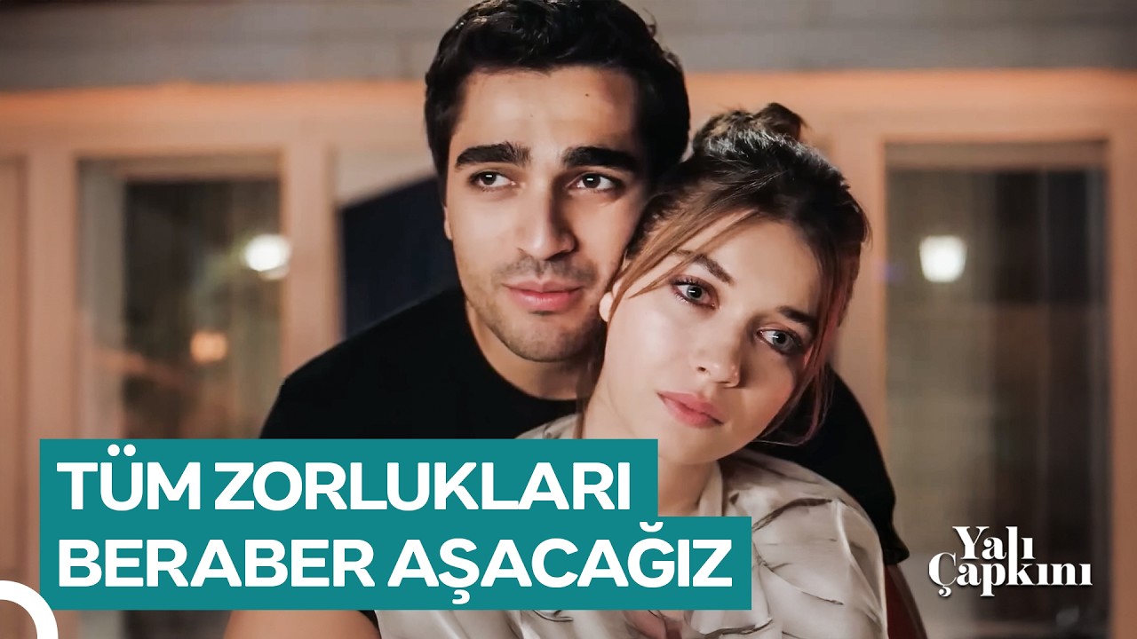 Yan Yana Olduğumuz Sürece Yıkılmak Yok | Yalı Çapkını