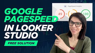Automate Google PageSpeed Insights in Looker Studio for Free