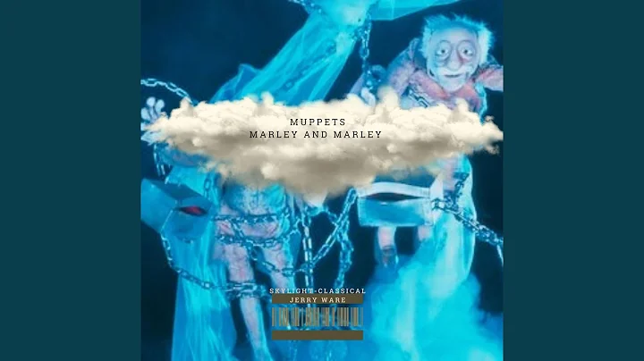 Muppets Marley and Marley (feat. Skylight-Classic...