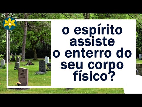 Vídeo: Quando o funeral após a morte?