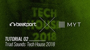 Beatport x MYT Tutorial - Triad Sounds Tech House