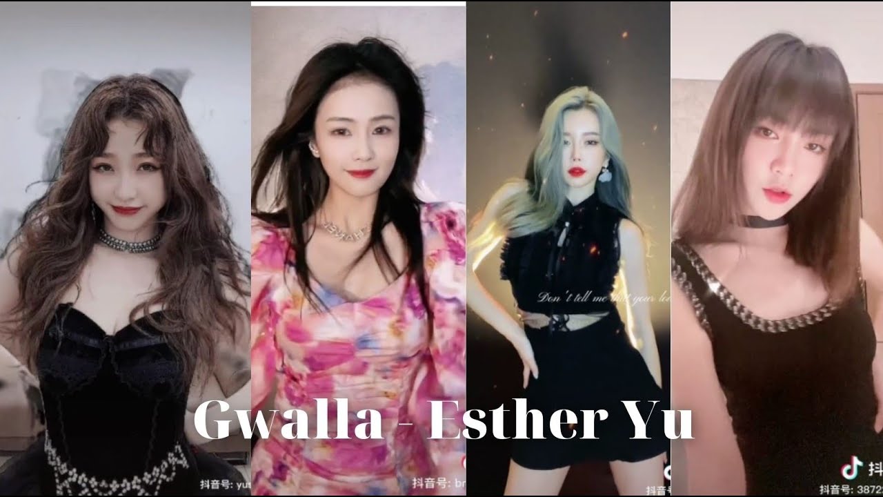 [抖音] Gwalla Esther Yu Dance Biến trang Tik Tok China YouTube