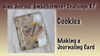 ? Cookies - Journaling Card - Junk Journal Embellishment Challenge - jjec87 -  How To