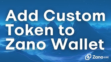 How to Add a Custom Token Asset to Your Zano Mobile Wallet | Step-by-Step Guide