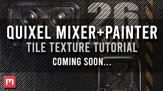 Quixel Mixer Substance Painter: Procedural Tile Texturing Demo (Teaser)