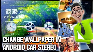 How to Change Wallpaper of Android Car Multimedia