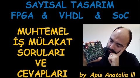 VHDL ile FPGA PROGRAMLAMA - Ders33: FPGA VHDL SoC Sayısal Tasarım Mülakat Soruları ve Cevapları