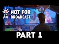 NOT FOR BROADCAST Gameplay Walkthrough PART 1 - No Commentary [1080p HD 60FPS PC ULTRA]