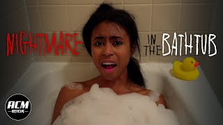 Nightmare In The Bathtub | Short Horror Film