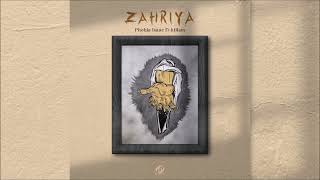 Phobia Isaac Ft. k1llam - Zahriya