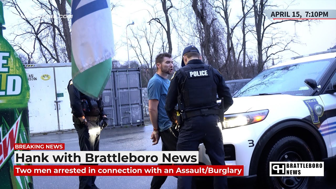 Two men arrested in connection with a Burglary Assault - Brattleboro ...