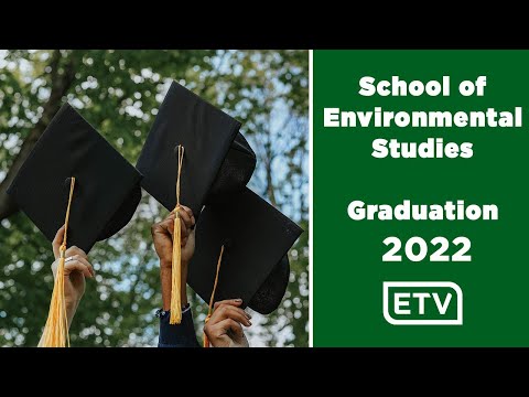 School of Environmental Studies 2022 Graduation