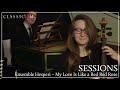Ensemble Hesperi – My Love Is Like a Red Red Rose | Classic FM Sessions