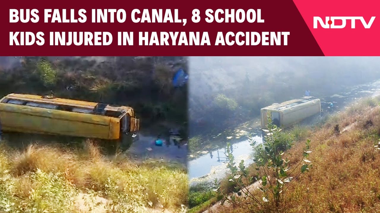 Haryana Bus Accident | Bus Falls Into Canal, 8 School Kids Injured in ...