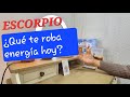 ESCORPIO🤕¿QUÉ TE ROBA ENERGÍA HOY? SACRIFICAR  PARTE DE TU VIDA POR PERSONAS QUE NO TE AGRADECIERON