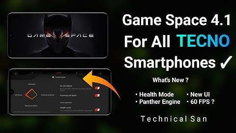 Tecno Game Space 4.1 for all tecno phones | New Health Mode | New Game UI | Panther Engine ✓