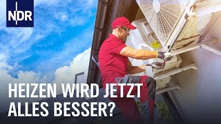 Wärmepumpen und Co: Was bringt das neue Heizungsgesetz? | Doku | NDR | 45 Min