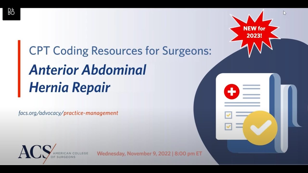 CPT Coding Resources for Surgeons Anterior Abdominal Hernia Repair