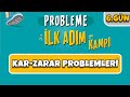 Probleme İlk Adım Kampı 6.Gün / Kar-Zarar Problemleri (PDF) - Mert Hoca