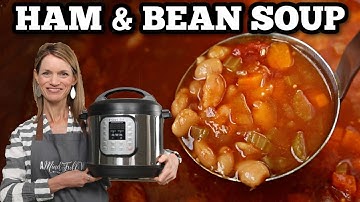 Instant Pot Ham and Bean Soup: Perfect for Leftover Ham