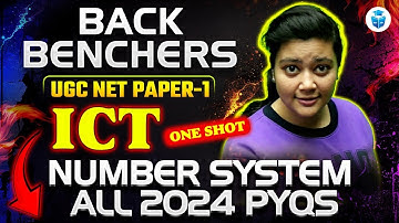UGC NET Paper 1 ICT Previous Year Questions | UGC NET Number System 2024 PYQs | Aditi Mam