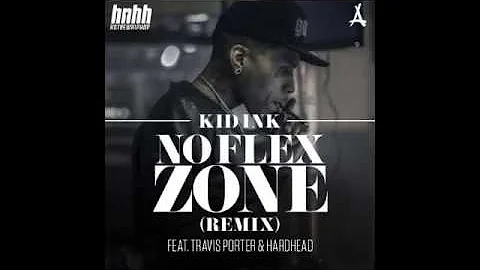 Kid Ink No Flex Zone Remix ft Travis Porter