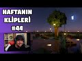 İlk Defa Minecraft Oynadım - Haftanın Klipleri #44