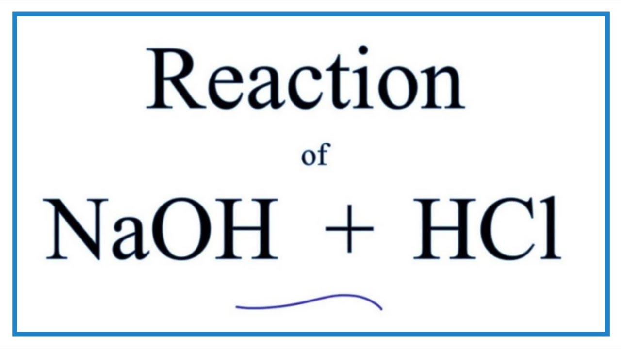 Acid/Base Neutralization Reaction for NaOH + HCl (Sodium