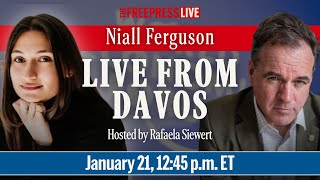 Niall Ferguson LIVE From Davos: Greenland, Trump vs. Europe \u0026 More