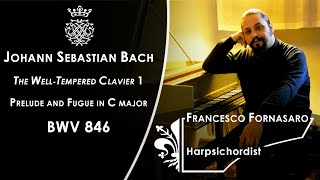 Francesco Fornasaro - J.S. Bach: Prelude and Fugue BWV 846 (The Well-Tempered Clavier, Book 1)