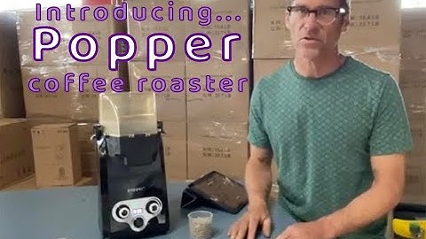 Popper Coffee Roaster Intro Video