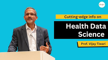Why? Health Data Science in 2024||Prof. Vijay Tiwari|| SciMedian