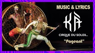 KÀ Music and Lyrics Video | 'Pageant' | Cirque du Soleil | *NEW*