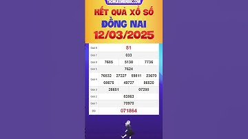 XSDN 12/3 - SXDN - KQXSDN 12/3 - Xổ số Đồng Nai ngày 12 tháng 12 - Xổ số kiến thiết Đồng Nai