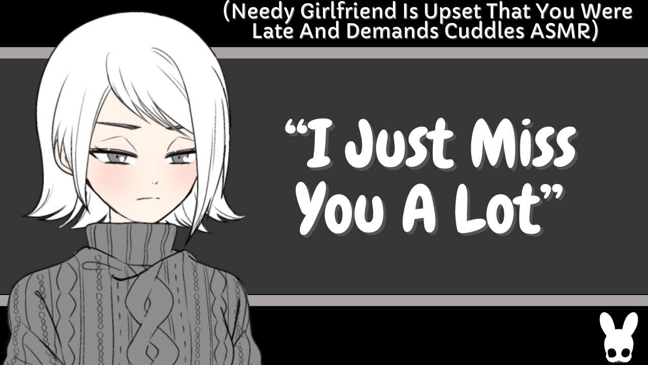 I Just Miss You A Lot (Girlfriend ASMR)