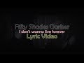 ZAYN Taylor Swift I Don T Wanna Live Forever Fifty Shades Darker Lyrics Best Lyric Video 