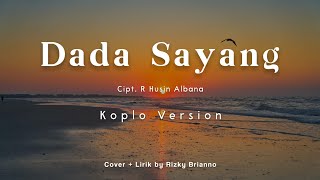 Dada Sayang - Koplo - Cover ~