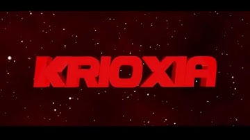 Intro - Krioxia [Dual] w/ ThesweDesigner