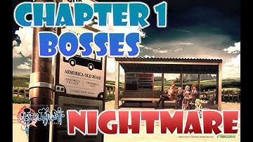 [Zero no Kiseki Special]: Chapter 1 Bosses (Nightmare, No Casualties)