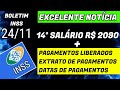 ✔️CONFIRA: STATUS 14° SALÁRIO + PAGAMENTOS LIBERADOS PARA APOSENTADOS + EXTRATO DE PAGAMENTO INSS