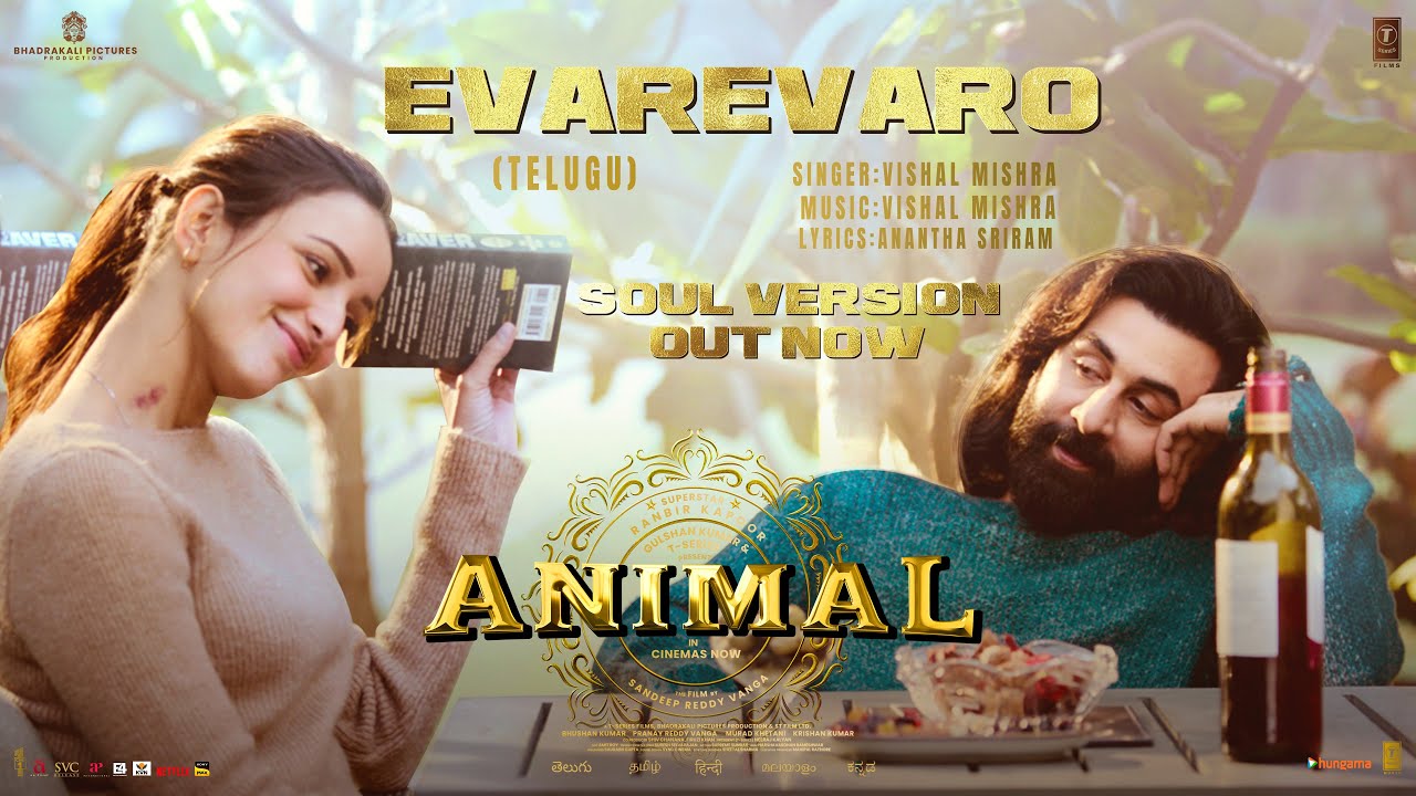 ANIMAL Evarevaro Soul Version   Ranbir KapoorTripti Dimri  Sandeep V  Vishal M  Bhushan K