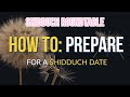 Preparing for a successful shidduch date