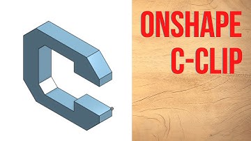 Onshape Beginner Tutorial | C-clip | Onshape 3D Cad Exercise | Onshape Education