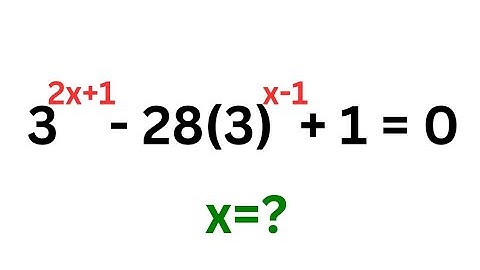 What Is The Value Of X In This Equation 3^2x+1-28(3^x-1)+1=0 | Fast Method...