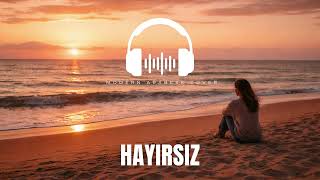 Hayırsız (Biter mi Bu Hasret) - Modern Arabesk Cover